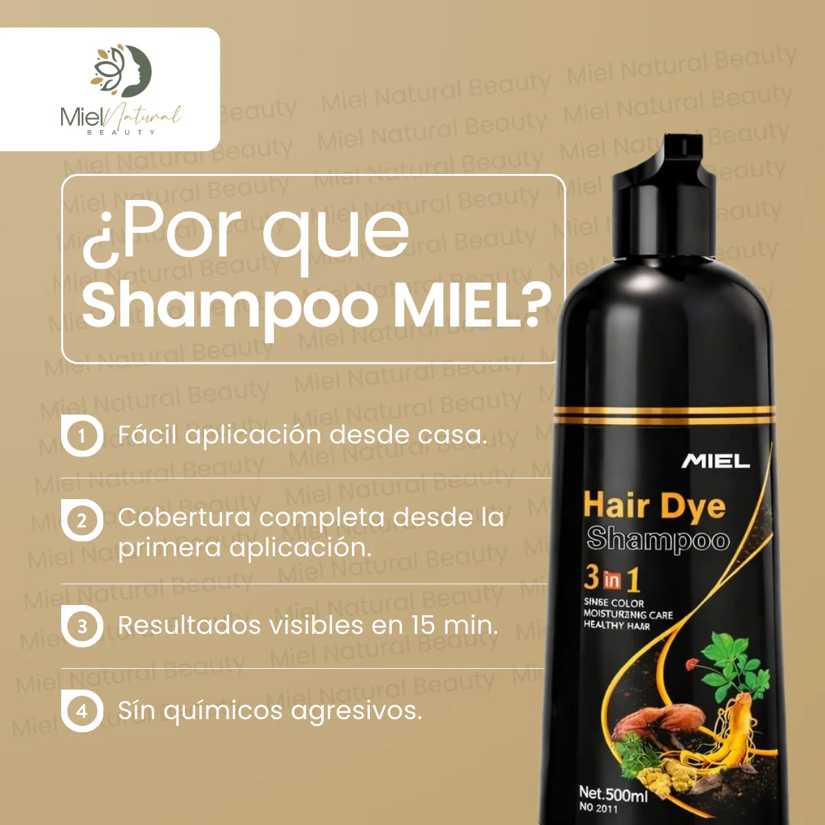 ELIMINA CANAS DE FORMA SEGURA EN 15 MINUTOS CON SHAMPOO HAIR DYE MIEL